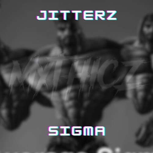 Jitterz - SIGMA (FREE DL)