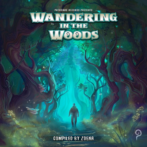 Wandering In The Woods - Compiled & Mixed by Zdena
