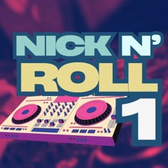 House Music you can't stop dancing | NICK N' ROLL #1