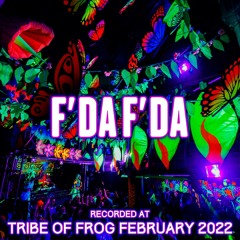 F'da F'da - Recorded at TRiBE of FRoG Fresh Frog 2022 [Room 3]
