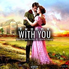Thuggy-With You(feat.Barley Rushy_&_Jennie Liqour).mp3