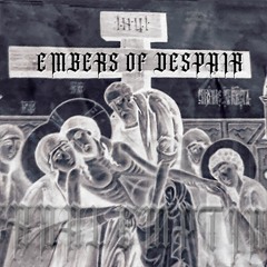 Embers of Despair