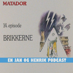 Matador E14 (1980) - En Jan og Henrik Podcast