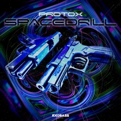 PROTOX - SPACEDRILL [EXO-72]