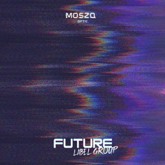 Moszq - Optic (Original Mix)