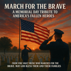 ✨ March for the Brave: A Memorial Day Tribute to America’s Fallen Heroes