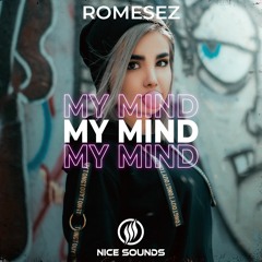 Romesez - My Mind