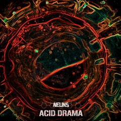Acid Drama