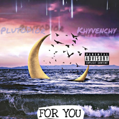 For you
