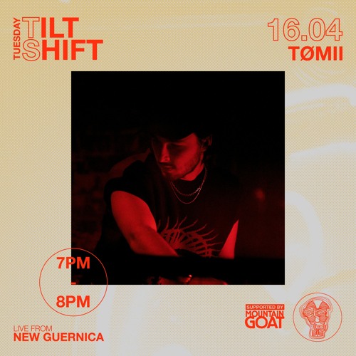 TØMII | Hypnotic / Trance / Techno / | Tilt Shift Tuesday 16th April 2024