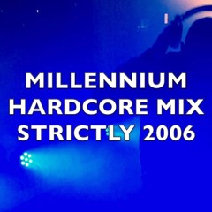 Millennium Hardcore | Strictly 2006 | Mix 333