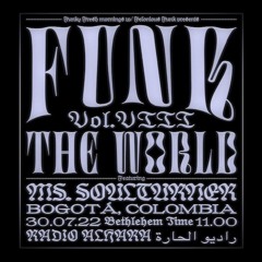 FUNK THE WORLD VOL. VIII - MS. SOULTURNER