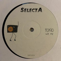 FREE DL: Tokio - Wit Me (Original Mix)