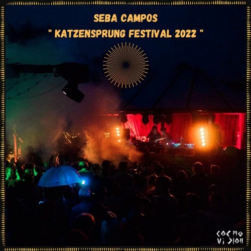 C๏sʍ๏cast ★ 171 | Seba Campos |  Katzensprung Festival