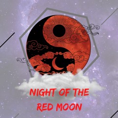 NIGHT OF THE RED MOON