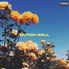 DUTCH ROLL (feat. Artful X)