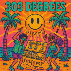 303 Degrees
