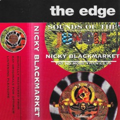 Nicky Blackmarket - The Edge Sounds Of The Jungle Volume 9
