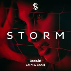 YAEM & XAMIL - Bad Girl