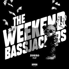Bassjackers - The Weekend (ZORRO Flip)