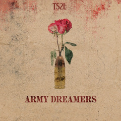 Army dreamers (in the style of Kate Bush)