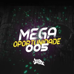 MEGA OPORTUNIDADE 05 - DJ LEO LG
