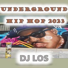 Underground Hip Hop 2023