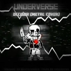 Underverse OST - Occisor [ Killer!Sans Theme ] [ Metal Cover v1 ]
