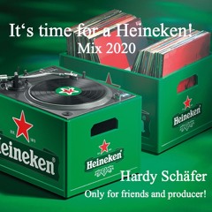 It's Time For A Heineken - Hardy Schäfer