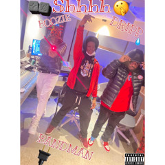 BOOZIE X BANDMAN X DRIPP - SHHH