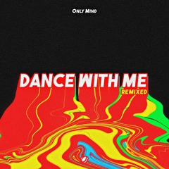 Only Mind - Dance With Me (Vibration Remix) 💀 +180 BPM 💀