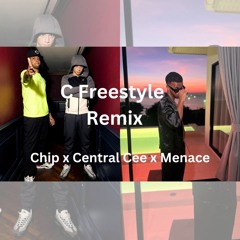 Chip X Central Cee X Mence - C Freestyle Remix [Prod. Tomek Zyl]