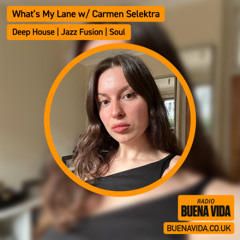 What's My Lane w/ Carmen Selektra - Radio Buena Vida 20.09.25