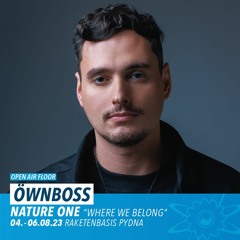 Öwnboss at NATURE ONE 2023