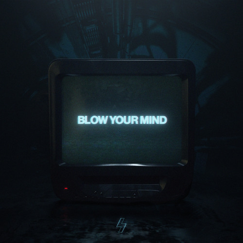 Blow Your Mind