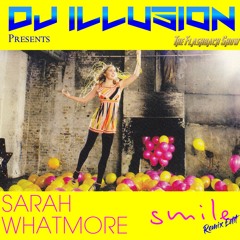 Smile - Dj illusion Edit