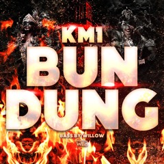 KM1 - Bun Dung