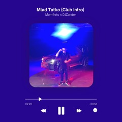 Mlad Tatko (Club Intro Version)
