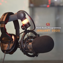 BGIS RADIO PROGRAMMES FOR JANUARY 2025