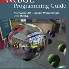 View KINDLE 🖍️ WebGL Programming Guide: Interactive 3D Graphics Programming with Web