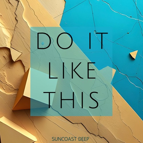 Do It Like This
