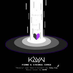 Undertale x Deltarune - A Memory I Don't Forget (KAYN's Piano & Strings Cover)