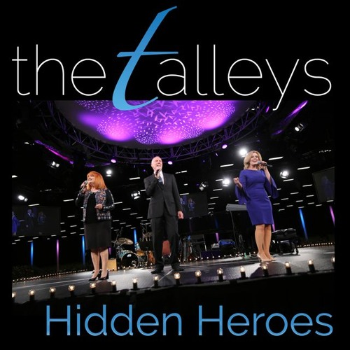 The Talleys - "Hidden Heroes" (Live)