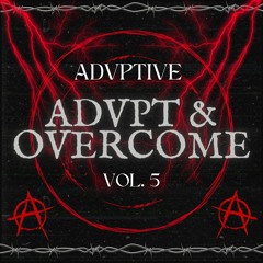 Advpt & Overcome Vol. 5