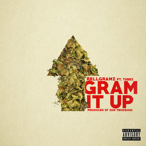 Gram It Up (feat. Tubbz)