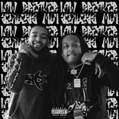 Law Breaker (with LBM Oneway)