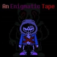 An Enigmatic Tape (Undertale Last Breath Phase 3 x VHS Sans)