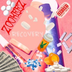 Z00KEEZ ~ Recovery (Beat Only)