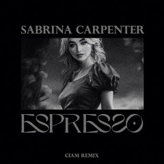 Espresso (CIAM Remix)