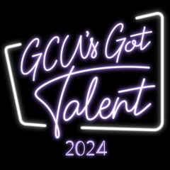 GCU Got Talent 2024